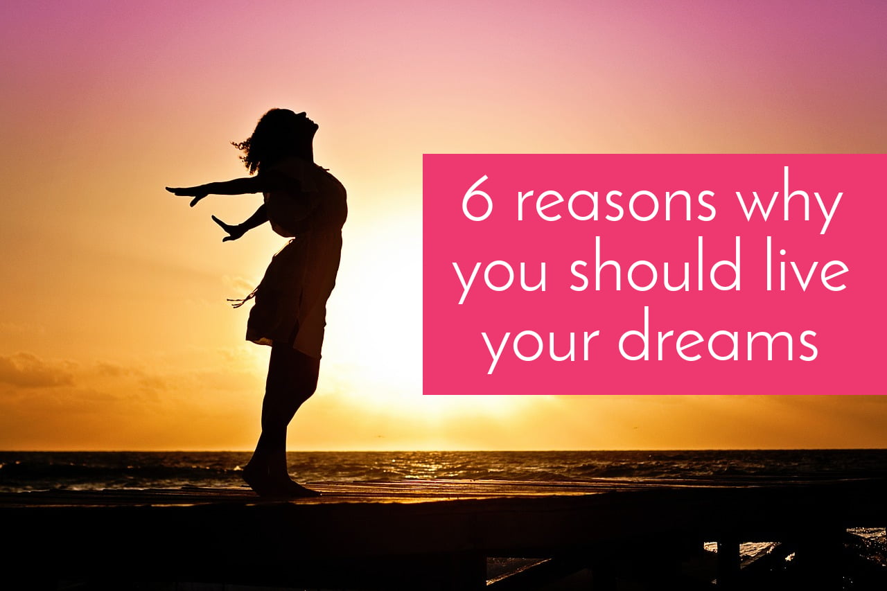 Photo of Tips for Living the Life of Your Dreams