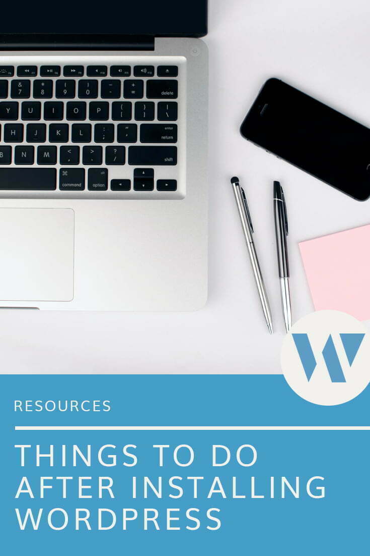 Photo of Things You Should Do After Installing WordPress