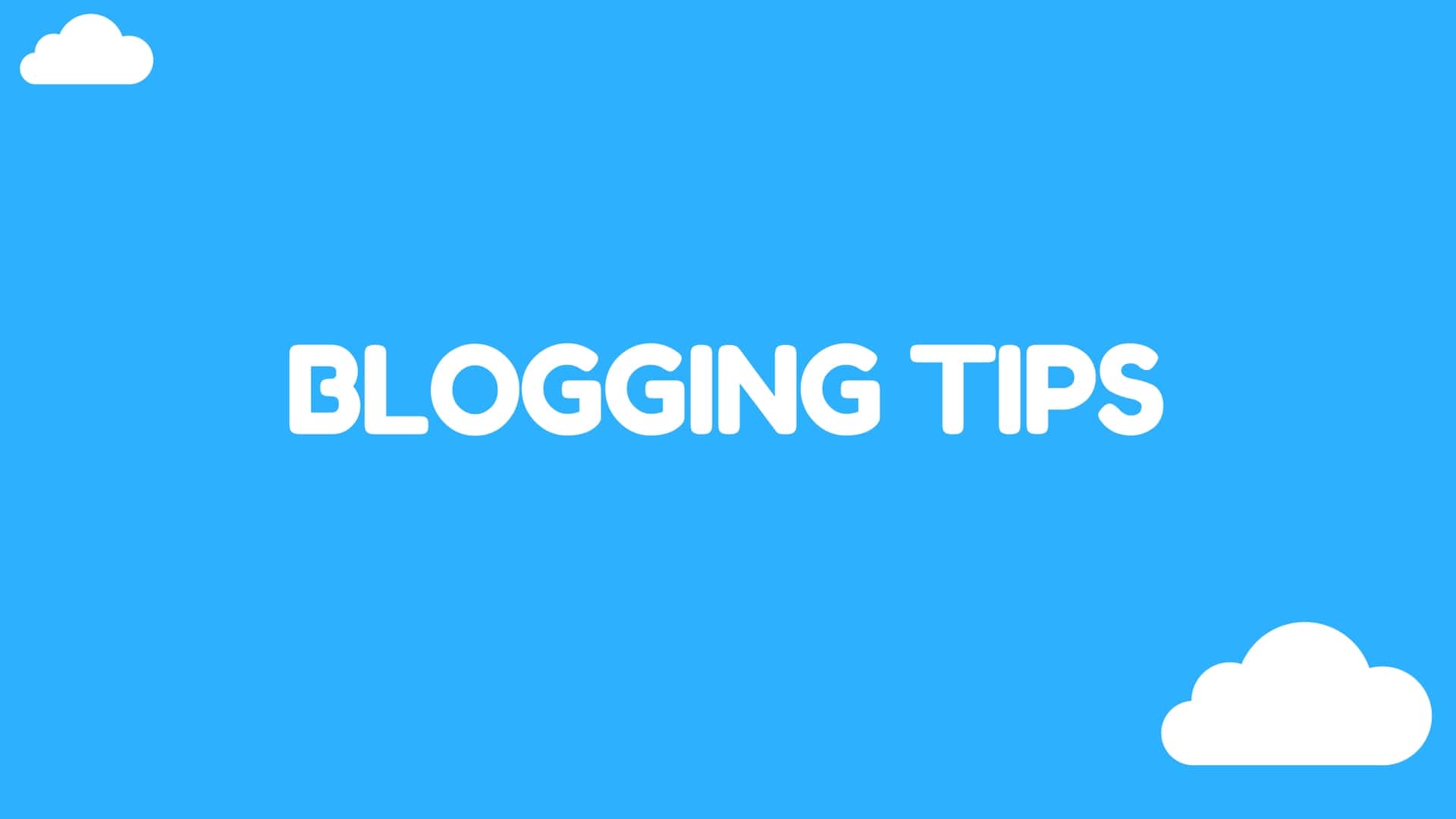 Photo of Twelve Proven Blogging Tips You Should Know